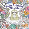 Yoga Animals So Cute - Kimma Parish - 9781684620388