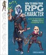 How to Draw Your RPG Character - Chrissa Barton - 9781684620746