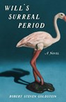 Will's Surreal Period - Robert Steven Goldstein - 9781684631438