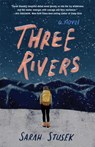 Three Rivers - Sarah Stusek - 9781684632268