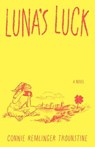 Luna's Luck - Connie Remlinger Trounstine - 9781684633456