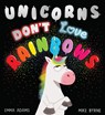 Unicorns Don't Love Rainbows - Emma Adams - 9781684643752