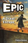 A Great Escape - Felice Arena - 9781684645398