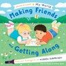 Making Friends and Getting Along - Carron Brown - 9781684645718