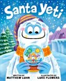 Santa Yeti - Matthew Luhn - 9781684646036