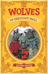 The Wolves of Greycoat Hall - Lucinda Gifford - 9781684647194