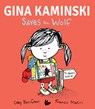 Gina Kaminski Saves the Wolf - Craig Barr-Green - 9781684647866