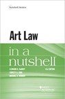 Art Law in a Nutshell - Leonard D. DuBoff ; Christy A. King ; Michael D. Murray - 9781684673278