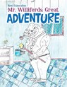 Mr. Williferds Great Adventure - Ron Gunsalus - 9781684706112