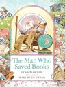 Man Who Saved Books - Lynn Plourde - 9781684750689