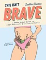 This Isn't Brave - Laetitia Duveau - 9781684810390