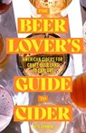 The Beer Lover's Guide to Cider - Beth Demmon - 9781684812400