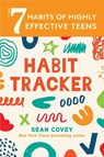 The 7 Habits of Highly Effective Teens: Habit Tracker - Sean Covey - 9781684812448