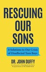 Rescuing Our Sons - John Duffy - 9781684813704
