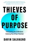 Thieves of Purpose - Davin Salvagno - 9781684816781