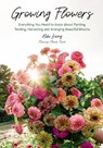 Growing Flowers - Niki Irving - 9781684818365