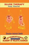 Sujok Therapy: Holistic Health for all - Doctor Ashok Sethi - 9781684876365