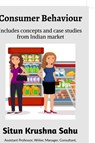 Consumer Behaviour - Situn Krushna Sahu - 9781684876730