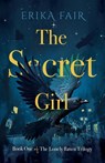 The Secret Girl - Erika Fair - 9781684881239