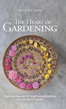 The Heart of Gardening - Rebecca Band - 9781684881536