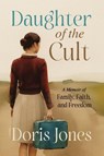 Daughter of the Cult - Doris Jones - 9781684881574