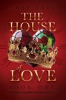 The House of Love - Abby Akin - 9781684881581