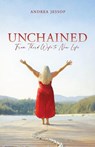 UNCHAINED - Andrea Jessop - 9781684881864
