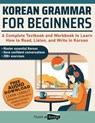 Korean Grammar for Beginners - Fluent in Korean - 9781684892976