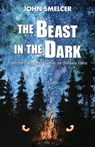 The Beast in the Dark - John Smelcer - 9781684922628