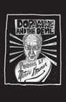 Dopamine and the Devil - Matthew Freeman - 9781684922642