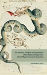 An Esoteric Analysis and Synthesis of the Zodiacal Signs and Their Physiochemical Allocation - Inez E. Perry - 9781684930494