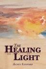 The Healing Light - Agnes Sanford - 9781684931828