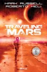 TRAVELING TO MARS HC - Mark Russell - 9781684975631