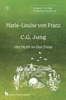 Volume 9 of the Collected Works of Marie-Louise von Franz - Marie-Louise Von Franz - 9781685031916