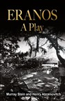 Eranos - A Play - Murray Stein ; Henry Abramovitch - 9781685035617