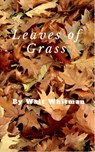 Leaves of Grass - Walt Whitman - 9781685099268