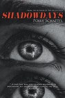 Shadowdays - Polly Schattel - 9781685100155