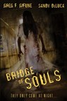 Bridge of Souls - Greg F Gifune ; Sandy DeLuca - 9781685100650