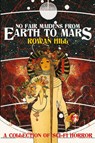 No Fair Maidens from Earth to Mars - Rowan Hill - 9781685101299