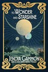 To Wonder and Starshine - Jendia Gammon - 9781685101589