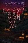 October Sign 22 - Ryan Oliver Brandt - 9781685101787