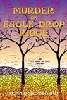 Murder on Eagle Drop Ridge: An It's Never Too Late Mystery - Donnarae Menard - 9781685121488