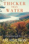 Thicker Than Water - Liz Milliron - 9781685124403