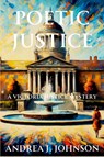 Poetic Justice - Andrea J. Johnson - 9781685125912