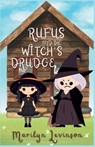 Rufus and the Witch's Drudge - Marilyn Levinson - 9781685126230