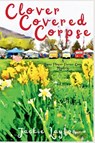 Clover Covered Corpse - Jackie Layton - 9781685126469