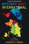 Mystery Most International - Shawn Reilly Simmons ; Verena Rose ; Rita Owen - 9781685126568