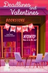 Deadlines and Valentines - Heather Weidner - 9781685127640
