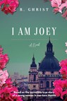 I Am Joey - R. Ghrist - 9781685137533