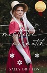 A Mistletoe Mismatch - Sally Britton - 9781685270025